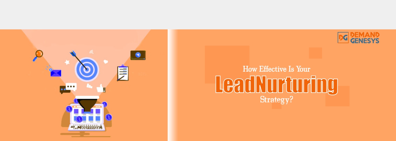 How Effective Is Your Lead Nurturing Strategy?